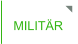 MILITÄR